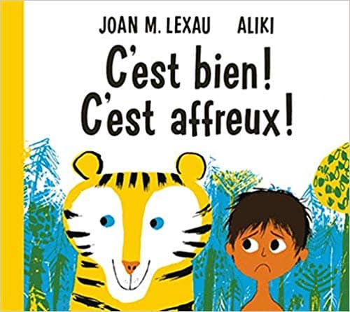 C’est bien ! C’est affreux !