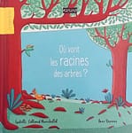 Où vont les racines des arbres?