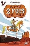 Il était deux fois dans l’Ouest