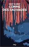 Comme des sauvages
