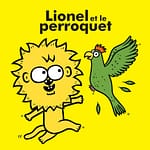 Lionel et le perroquet