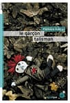Le garçon talisman