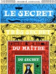 Le secret très secret du Maître du Secret