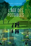 L’âge des possibles