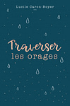 Traverser les orages