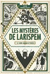 Les Mystères de Larispem
